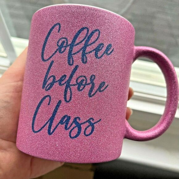 Sparkly Pink Coffee Mug Coffee Before Class - Picture 2 of 7